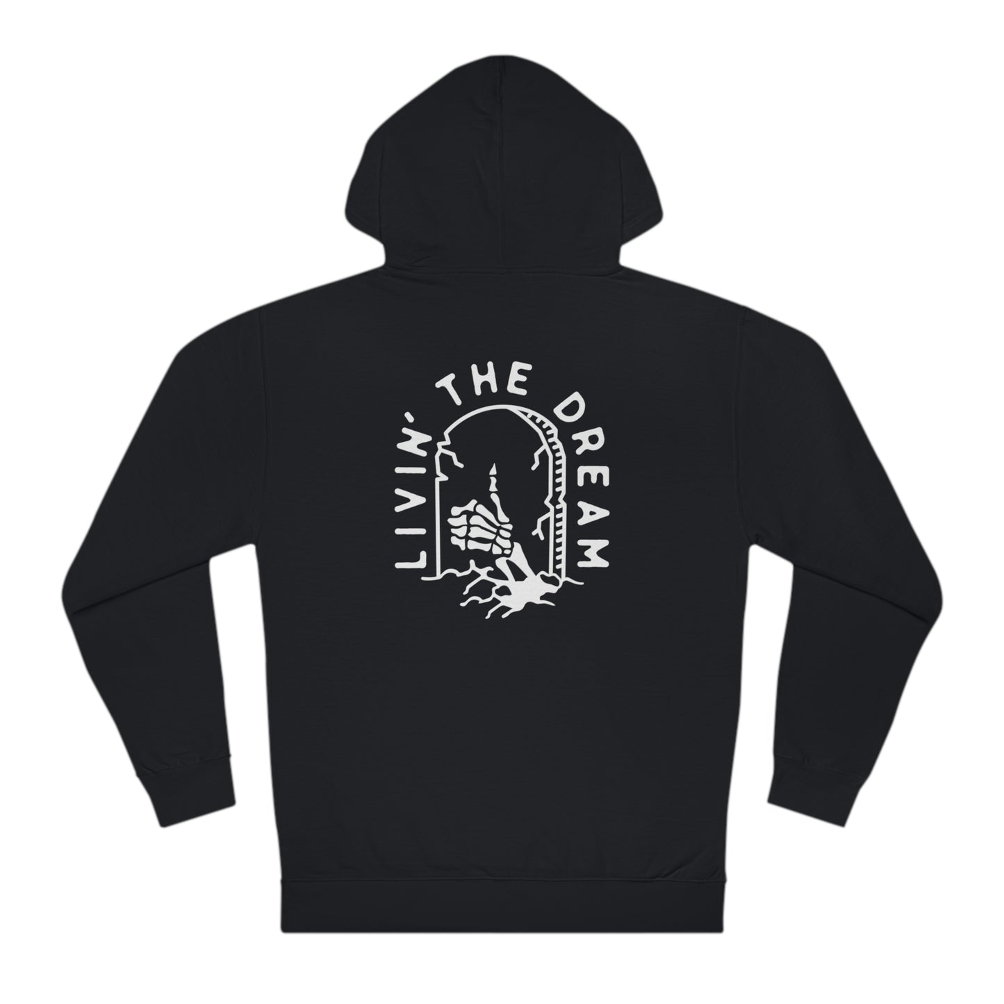 Livin' The Dream Hoodie